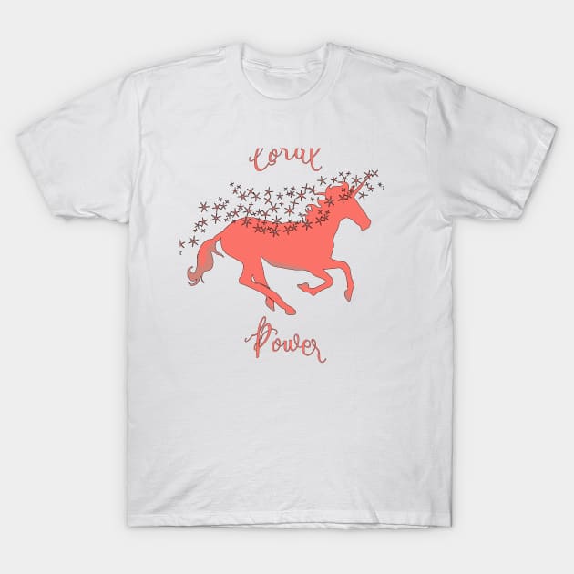 Coral Power T-Shirt by GoddessFr3yja